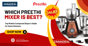 Read more about the article Best Preethi Mixer in India 2025 – Top Models Compared Before You Buy