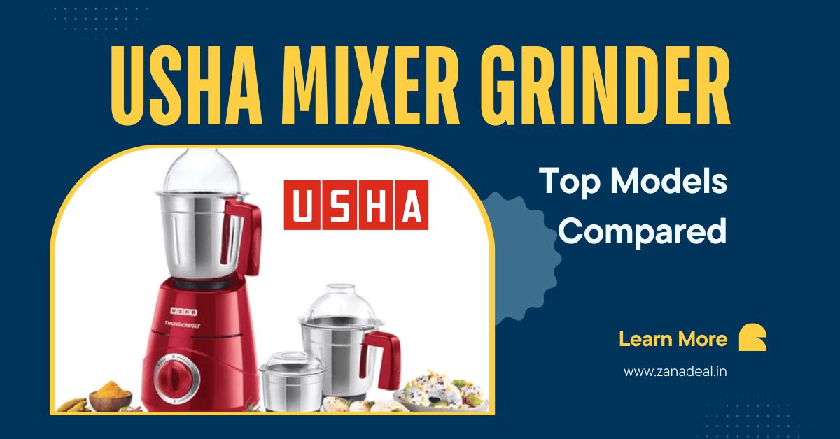 Read more about the article Usha Mixer Grinder: Top Models Compared