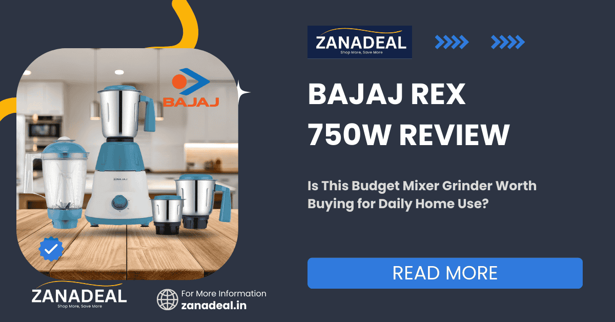 Read more about the article Bajaj Rex 750W Review – Is This Budget Mixer Grinder Worth Buying?