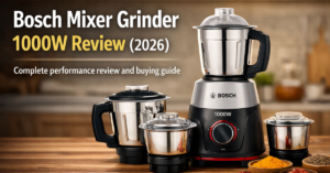 Read more about the article Bosch Mixer Grinder 1000W Review (2026): Is It Worth the Price?