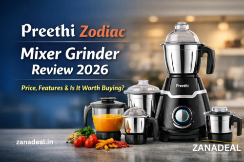 Read more about the article Preethi Zodiac Mixer Grinder Review 2026: Price, Features & Is It Worth Buying?