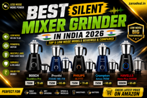 Read more about the article Best Silent Mixer Grinder in India 2026 – Top 5 Low Noise Models Reviewed