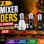 Best Mixer Grinder for Dry Masala Grinding in India 2026 – Top 5 Models Reviewed